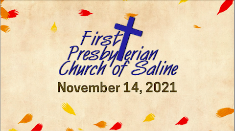 Sunday Nov 14 2021 Worship
